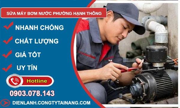 sửa máy bơm nước phường hạnh thông