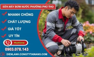 sửa máy bơm nước phường phú thọ