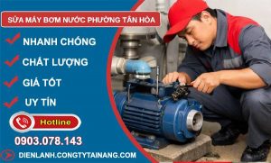 sửa máy bơm nước phường tân hoà