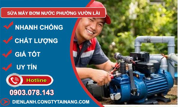 sửa máy bơm nước phường vườn lại