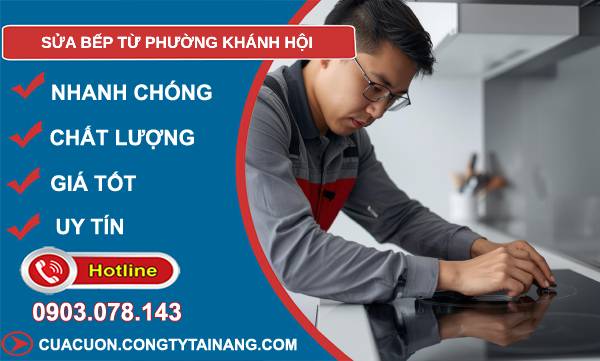 sửa bếp từ phường khánh hội uy tín