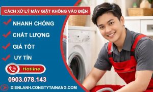 cách xử lý máy giặt không vào điện hiệu quả
