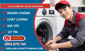 làm sao biết máy giặt bị hỏng board