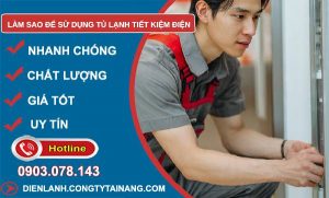 làm sao để sử dụng tủ lạnh tiết kiệm điện hướng dẫn