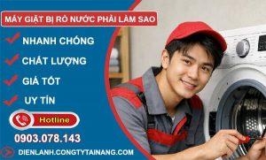 máy giặt bị rò nước phải làm sao