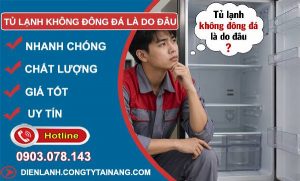 tủ lạnh không đông đá là do đâu tìm hiểu