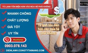 tủ lạnh tốn điện hơn vào mùa hè phải không tìm hiểu