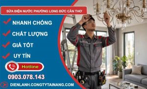 Sửa điện nước phường Long Đức Cần Thơ