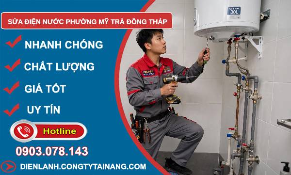 Sửa điện nước phường Mỹ Trà Đồng Tháp giá rẻ