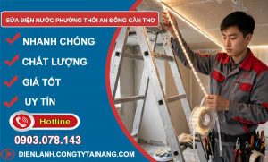 Sửa điện nước phường Thới An Đông Cần Thơ