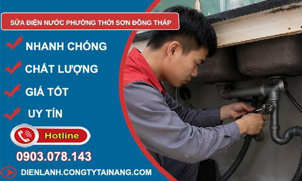 Sửa điện nước phường Thới Sơn Đồng Tháp giá rẻ