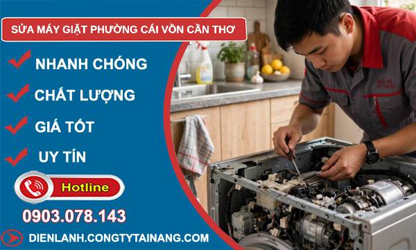 Sửa máy giặt phường Cái Vồn Cần Thơ giá rẻ