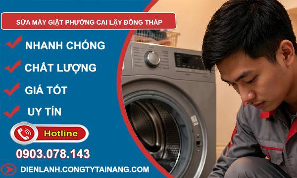 Sửa máy giặt phường Cai Lậy Đồng Tháp