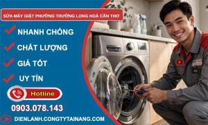 Sửa máy giặt phường Trường Long Hoà Cần Thơ