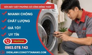 sửa máy giặt phường gò công đồng tháp uy tín