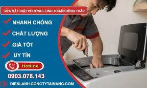 sửa máy giặt phường long thuận đồng tháp uy tín