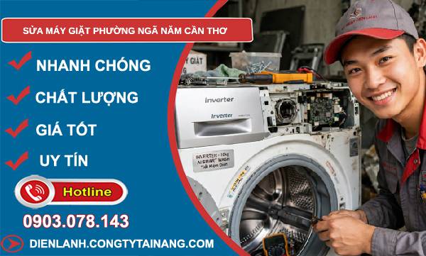 Sửa máy giặt phường Ngã Năm Cần Thơ giá rẻ