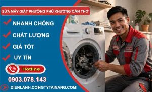 Sửa máy giặt phường Phú Khương Cần Thơ