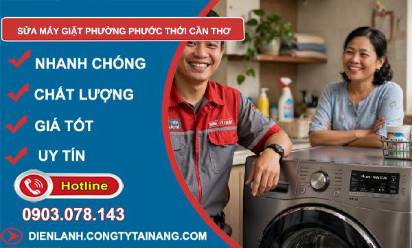 Sửa máy giặt phường Phước Thới Cần Thơ giá rẻ