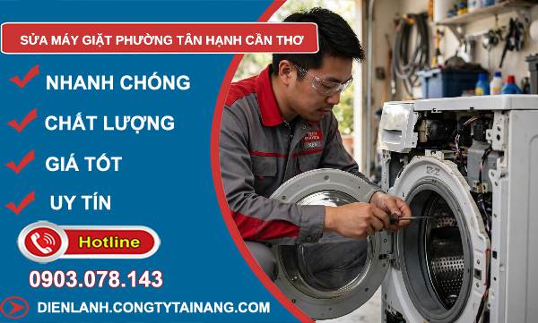 Sửa máy giặt phường Tân Hạnh Cần Thơ giá rẻ