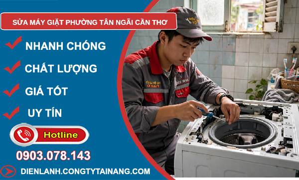 Sửa máy giặt phường Tân Ngãi Cần Thơ