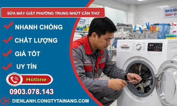 Sửa máy giặt phường Trung Nhứt Cần Thơ
