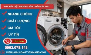 Sửa máy giặt phường Vĩnh Châu Cần Thơ