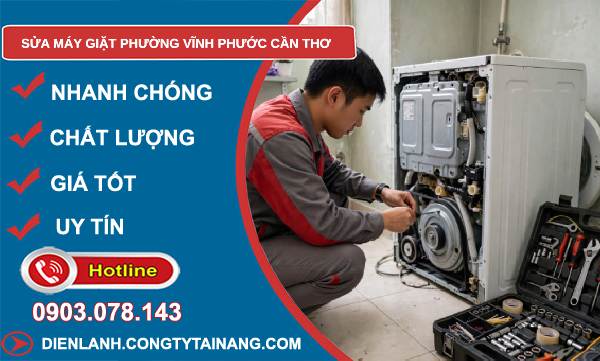 Sửa máy giặt phường Vĩnh Phước Cần Thơ giá rẻ