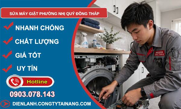 Sửa máy giặt phường Nhị Quý Đồng Tháp giá rẻ