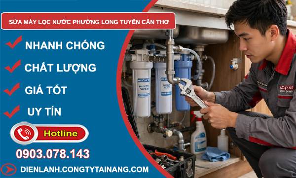 Sửa máy lọc nước Long Tuyền