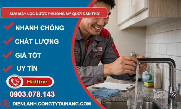sửa máy lọc nước Mỹ Quới