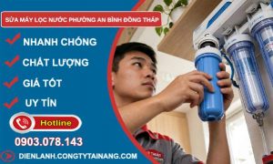 Sửa máy lọc nước phường An Bình Đồng Tháp uy tín