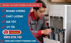 Sửa máy lọc nước phường An Hội Cần Thơ