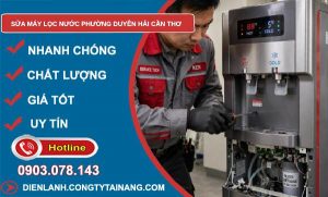 Sửa máy lọc nước phường Duyên Hải Cần Thơ