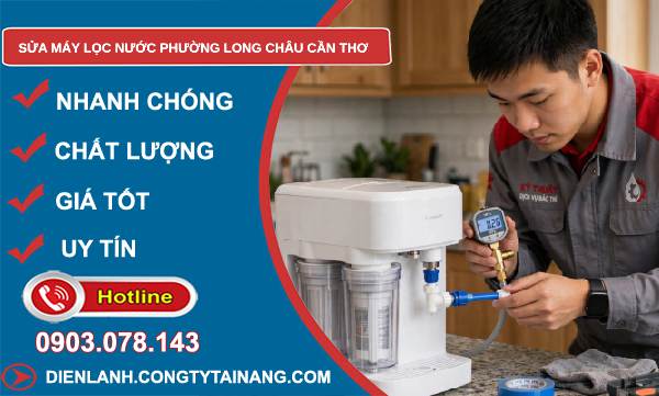 Sửa máy lọc nước phường Long Châu Cần Thơ giá rẻ