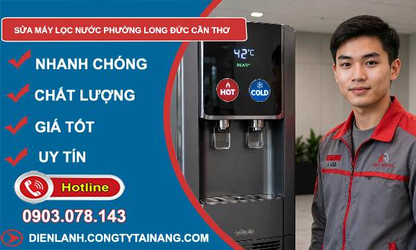 Sửa máy lọc nước phường Long Đức Cần Thơ