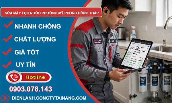 Sửa máy lọc nước phường Mỹ Phong Đồng Tháp giá rẻ