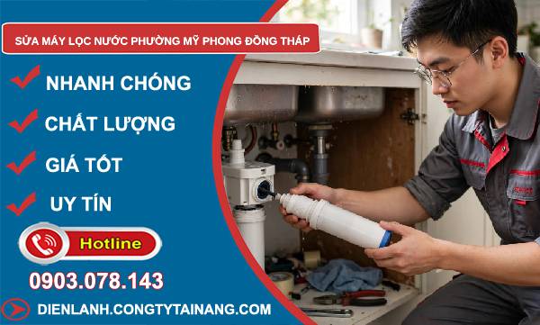 Sửa máy lọc nước phường Mỹ Phong Đồng Tháp