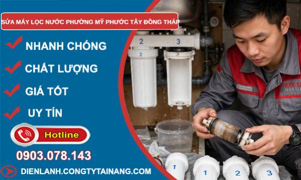 Sửa máy lọc nước phường Mỹ Phước Tây Đồng Tháp giá rẻ