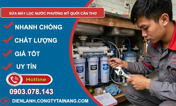 sửa máy lọc nước phường Mỹ Quới Cần Thơ