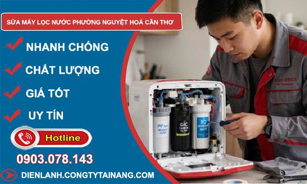 Sửa máy lọc nước phường Nguyệt Hoá Cần Thơ giá rẻ