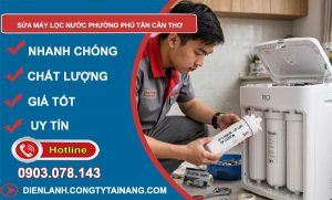 Sửa máy lọc nước phường Phú Tân Cần Thơ