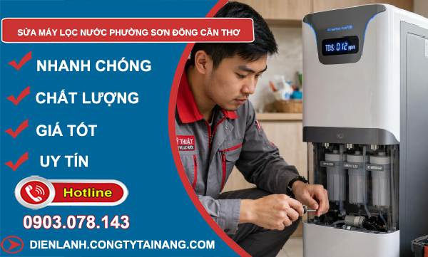 Sửa máy lọc nước phường Sơn Đông Cần Thơ