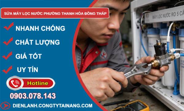 Sửa máy lọc nước phường Thanh Hòa Đồng Tháp