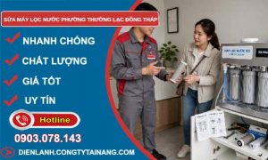 Sửa máy lọc nước phường Thường Lạc Đồng Tháp