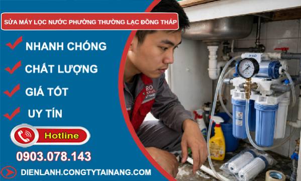Sửa máy lọc nước phường Thường Lạc Đồng Tháp uy tín