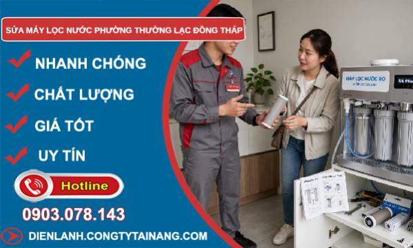 Sửa máy lọc nước phường Thường Lạc Đồng Tháp