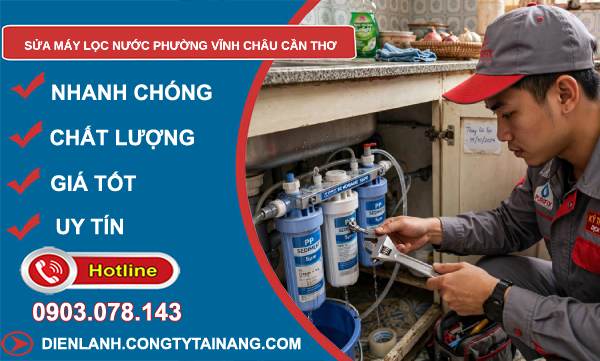 sửa máy lọc nước phường Vĩnh Châu