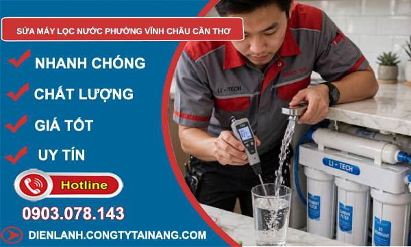 sửa máy lọc nước Vĩnh Châu