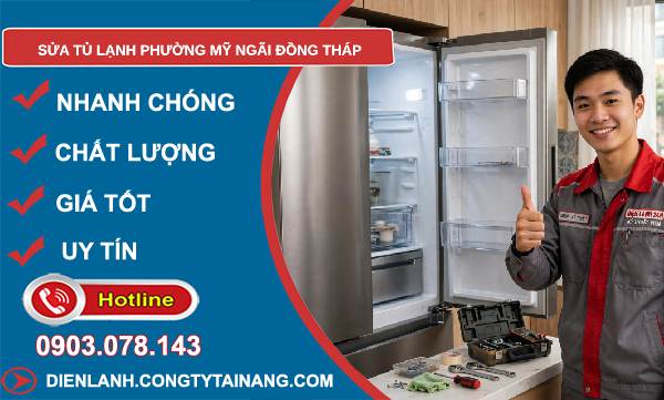Sửa tủ lạnh phường Mỹ Ngãi Đồng Tháp giá rẻ